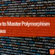 How to Master Polymorphism in Java